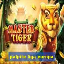 palpite liga europa